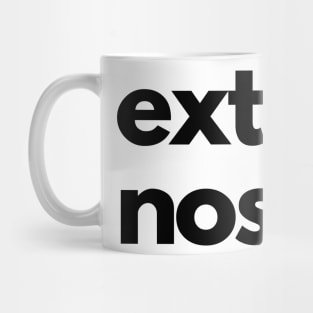 extra nos Mug